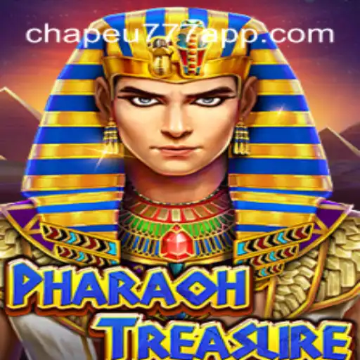 Exploring PharaohTreasure: Dive into the World of CHAPEU777 Oficial Slots Brasil #1