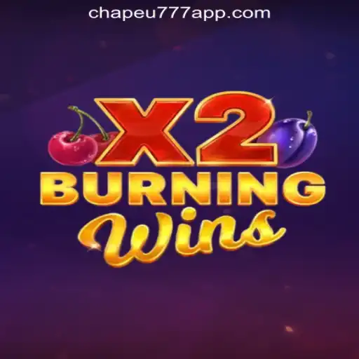 Explore the Thrills of BurningWinsX2 and Its Impact on CHAPEU777 Oficial Slots Brasil #1